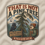That Is Not a Pine Tree Version 2, Otto and Echo Sweatshirt