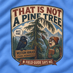 That Is Not a Pine Tree Version 2, Otto and Echo Sweatshirt