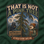 That Is Not a Pine Tree Version 2, Otto and Echo Sweatshirt