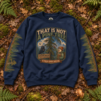 That Is Not a Pine Tree Version 2, Otto and Echo Sweatshirt