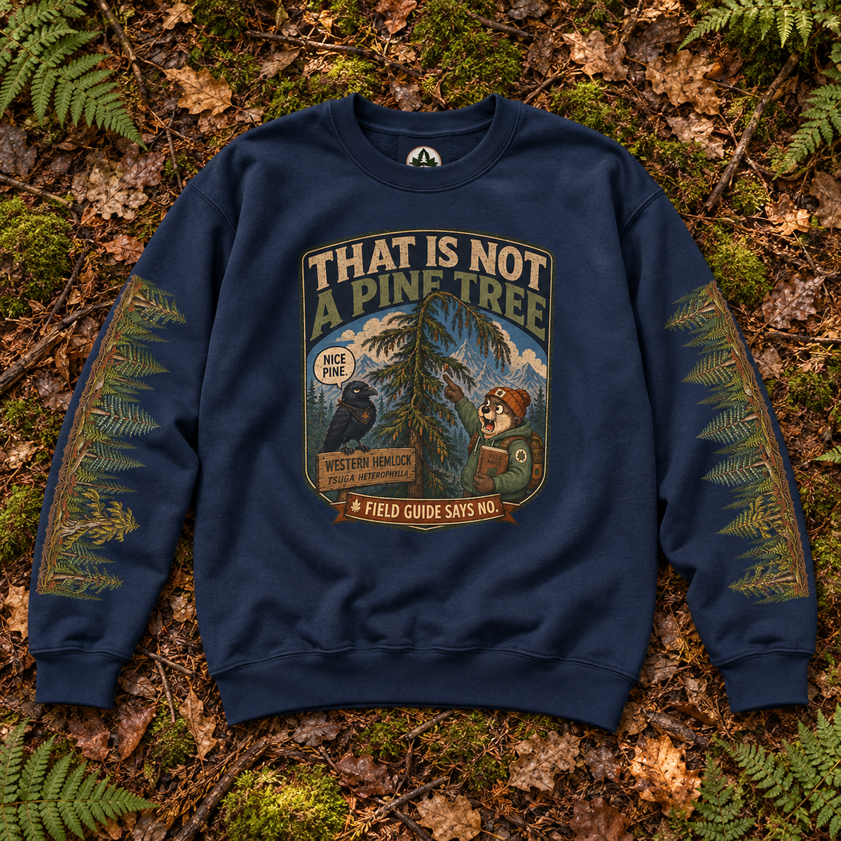 That Is Not a Pine Tree Version 2, Otto and Echo Sweatshirt