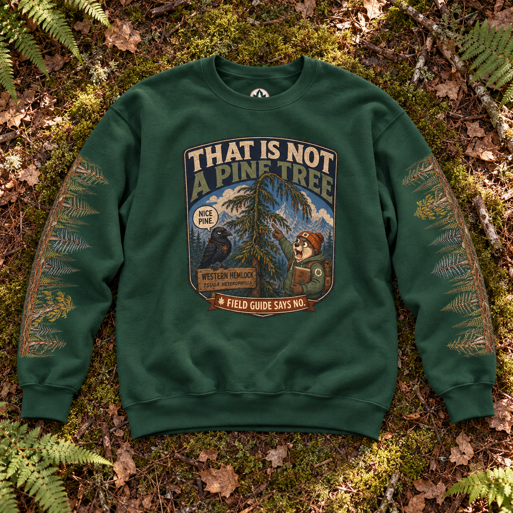 That Is Not a Pine Tree Version 2, Otto and Echo Sweatshirt