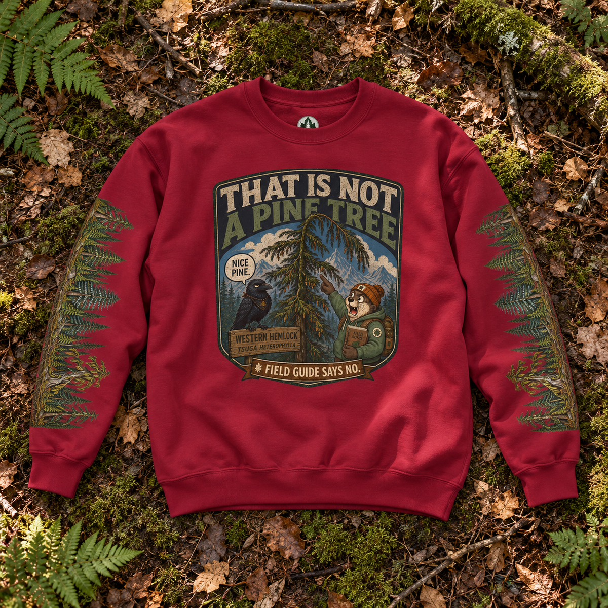 That Is Not a Pine Tree Version 2, Otto and Echo Sweatshirt