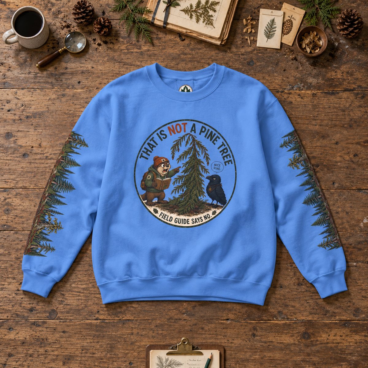 That Is Not a Pine Tree Version 3, Otto and Echo Sweatshirt