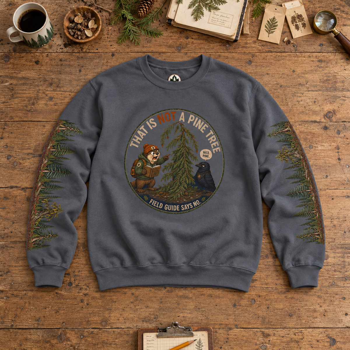 That Is Not a Pine Tree Version 3, Otto and Echo Sweatshirt