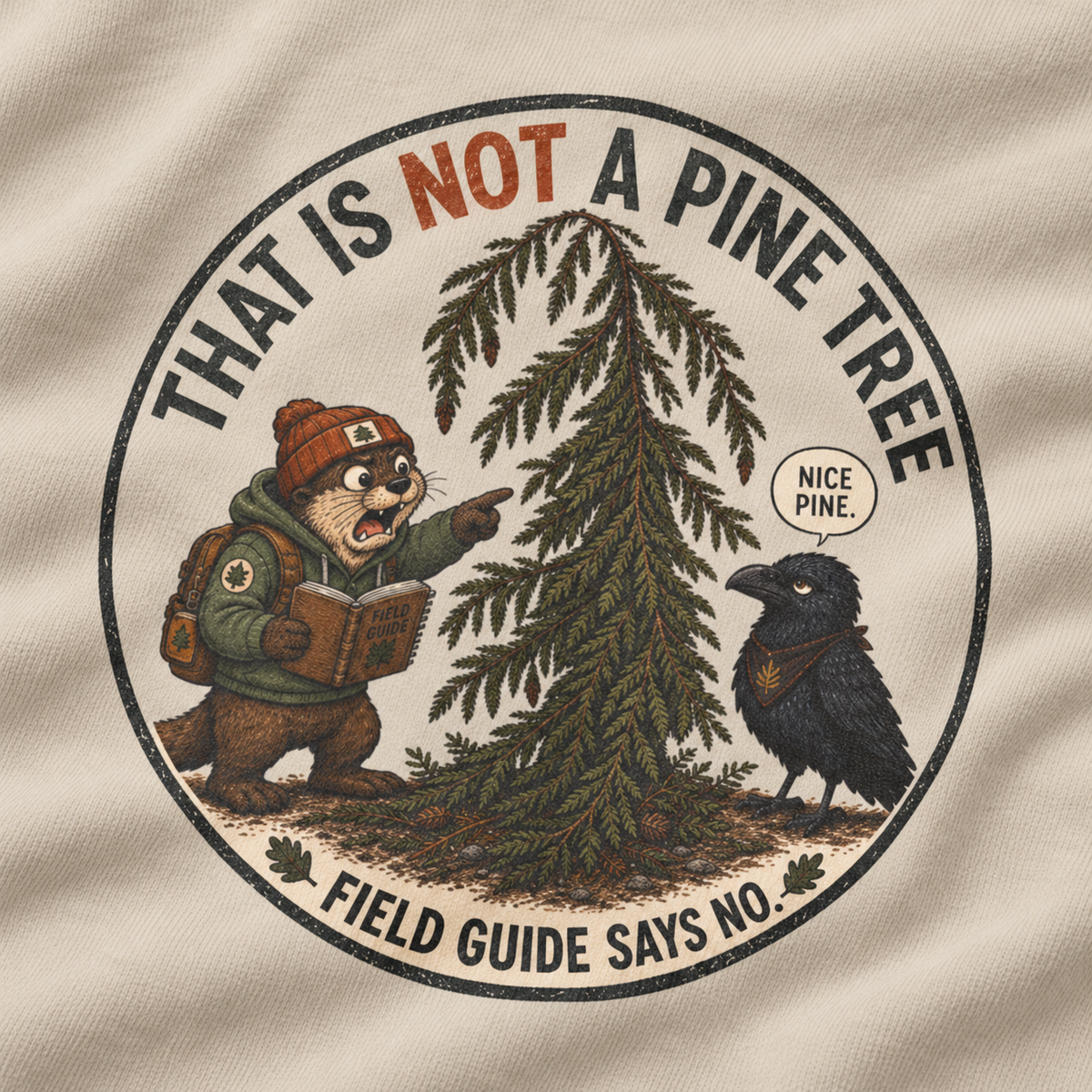That Is Not a Pine Tree Version 3, Otto and Echo Sweatshirt
