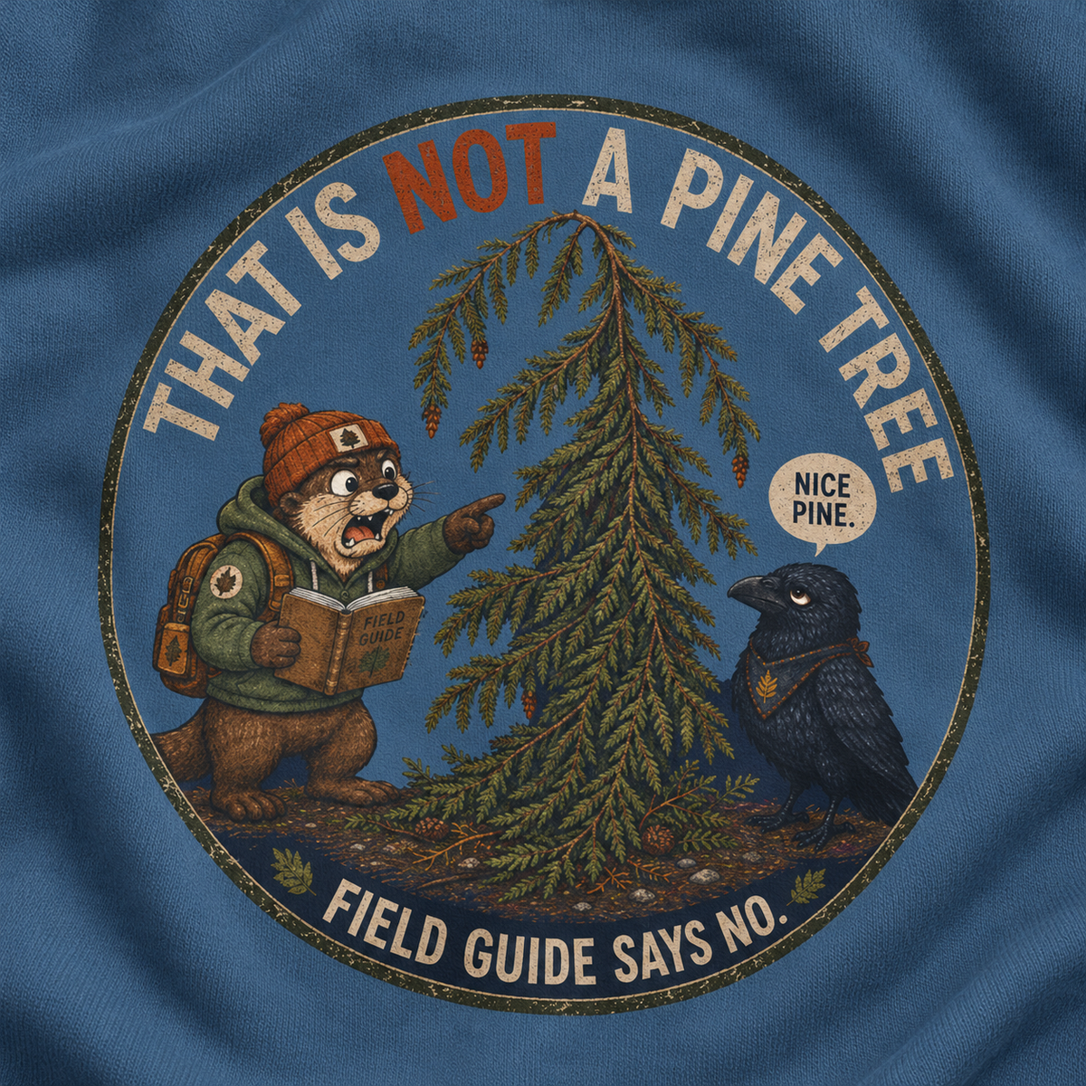 That Is Not a Pine Tree Version 3, Otto and Echo Sweatshirt
