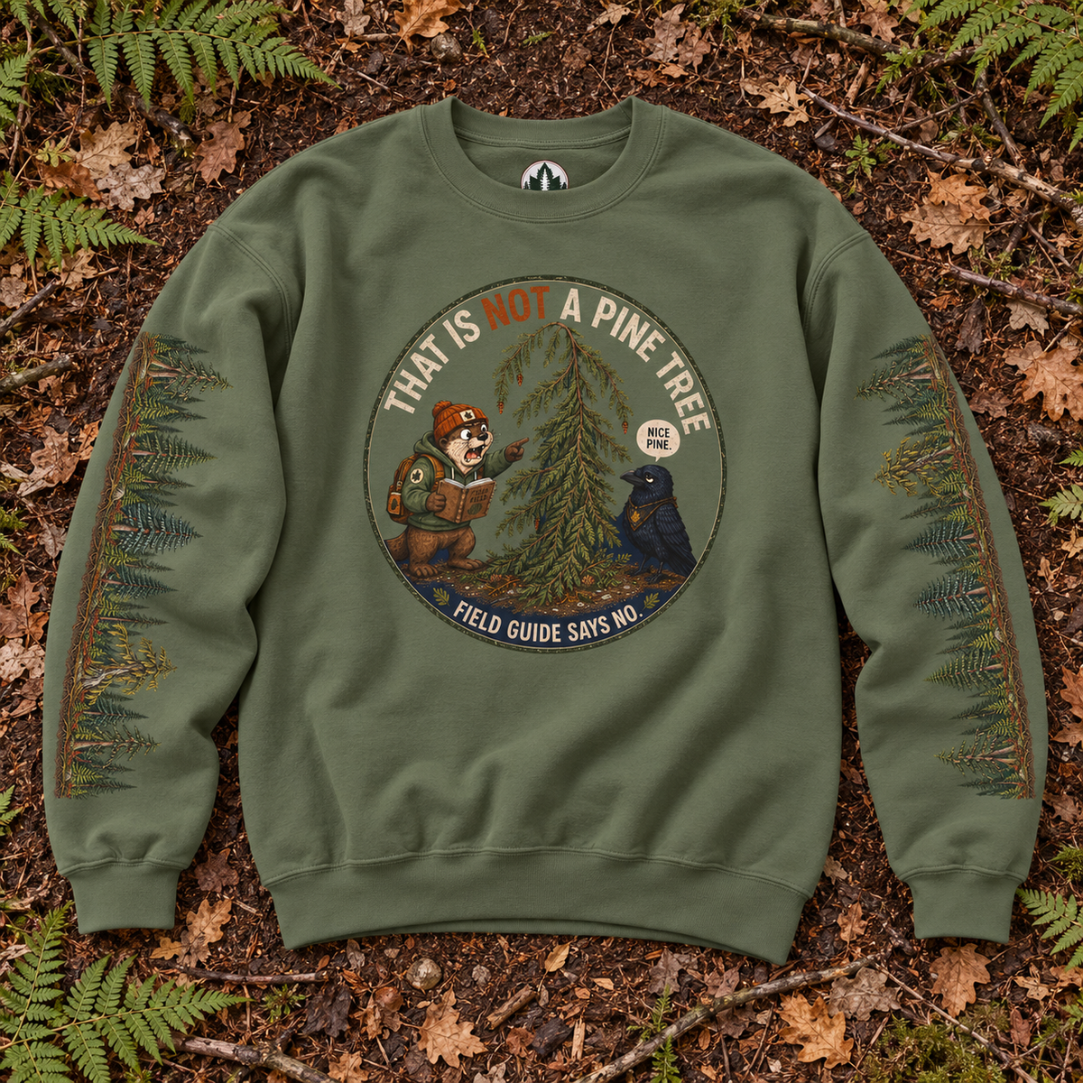 That Is Not a Pine Tree Version 3, Otto and Echo Sweatshirt