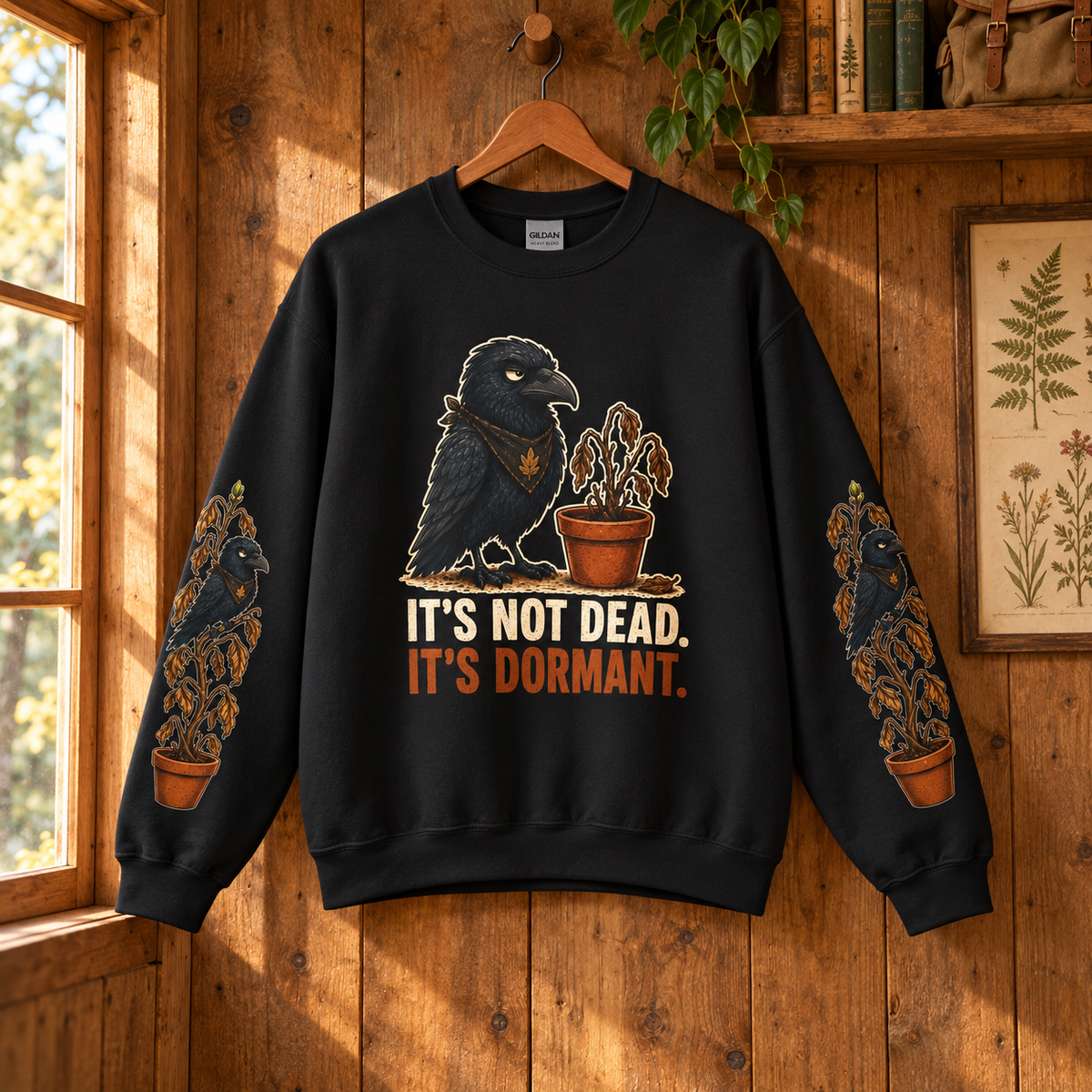 It's Not Dead, It's Dormant Sweatshirt