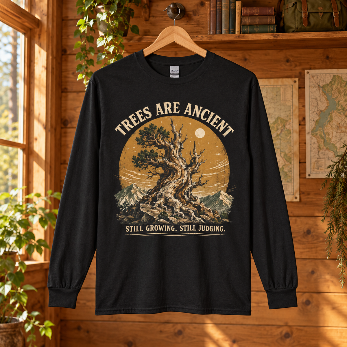 Trees Are Ancient, Still Growing, Still Judging Long Sleeve T-Shirt