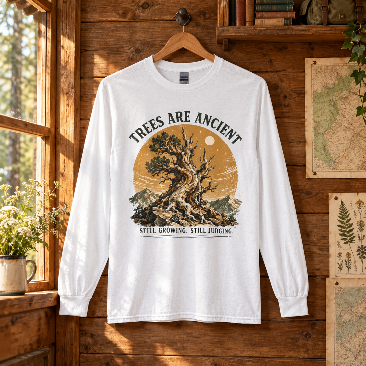 Trees Are Ancient, Still Growing, Still Judging Long Sleeve T-Shirt