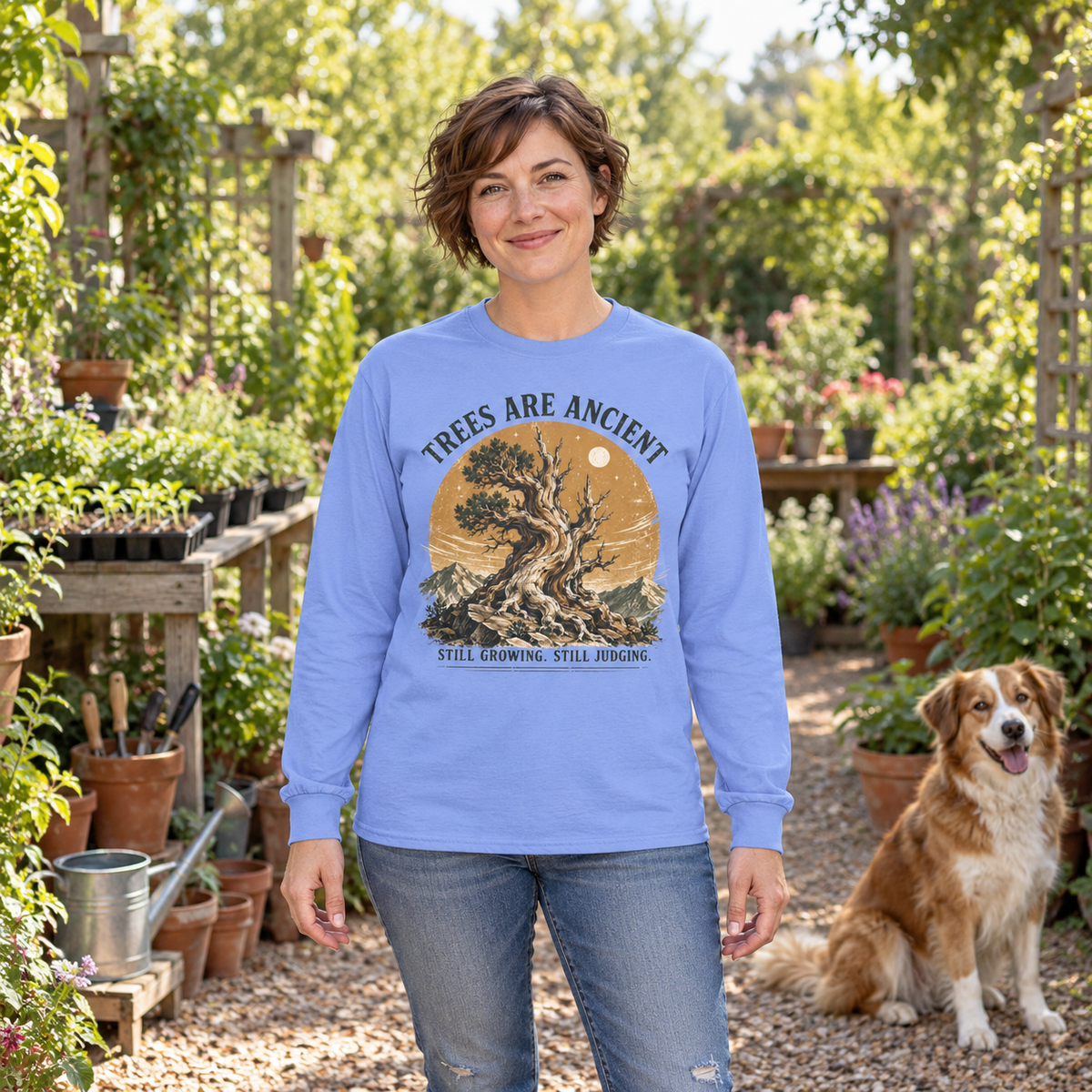 Trees Are Ancient, Still Growing, Still Judging Long Sleeve T-Shirt