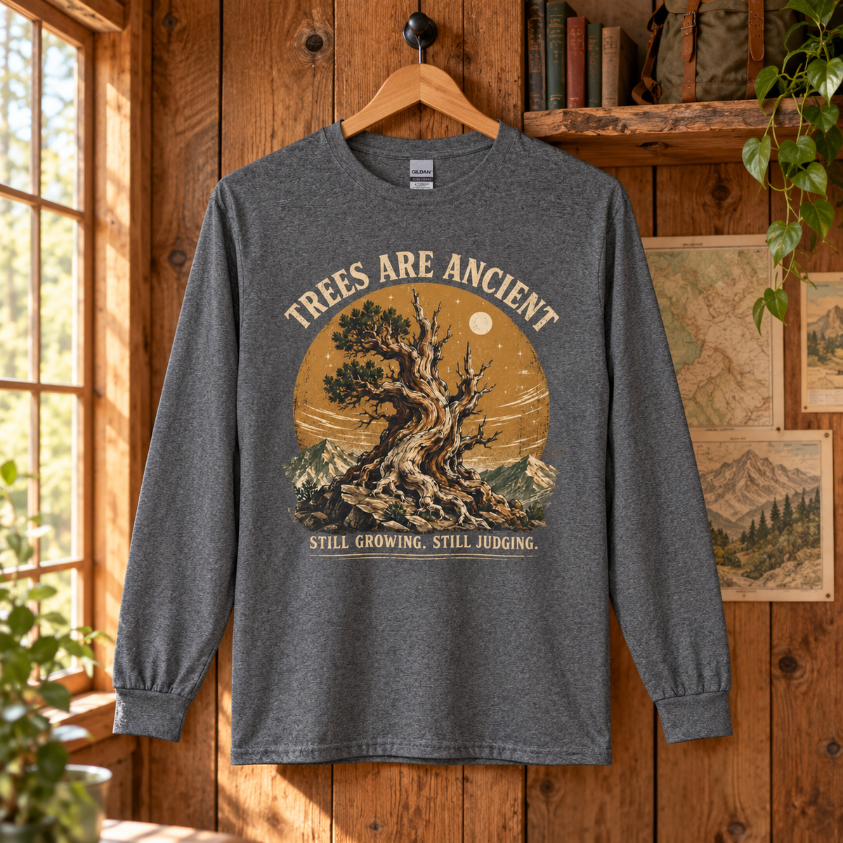 Trees Are Ancient, Still Growing, Still Judging Long Sleeve T-Shirt