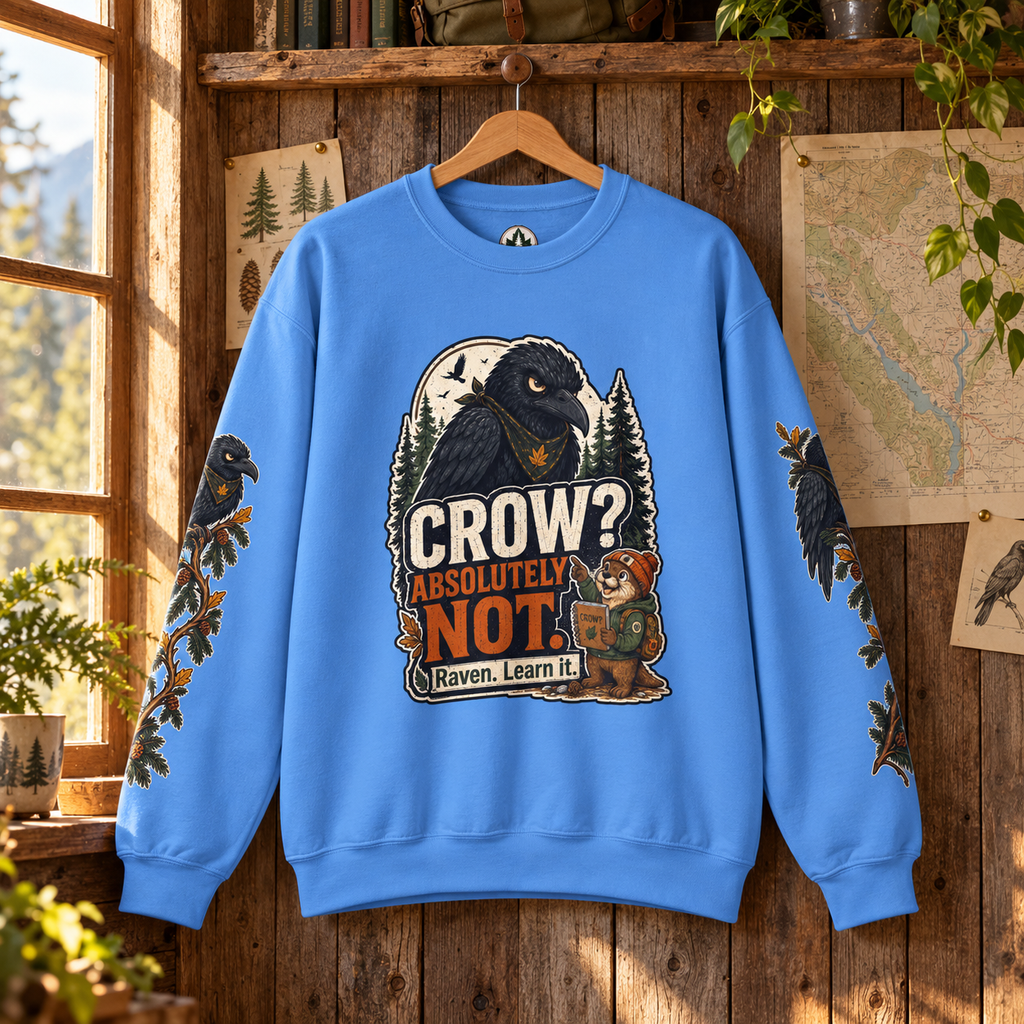 Crow? Absolutely Not Version 1 Sweatshirt