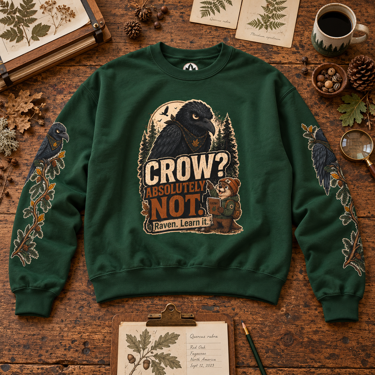 Crow? Absolutely Not Version 1 Sweatshirt