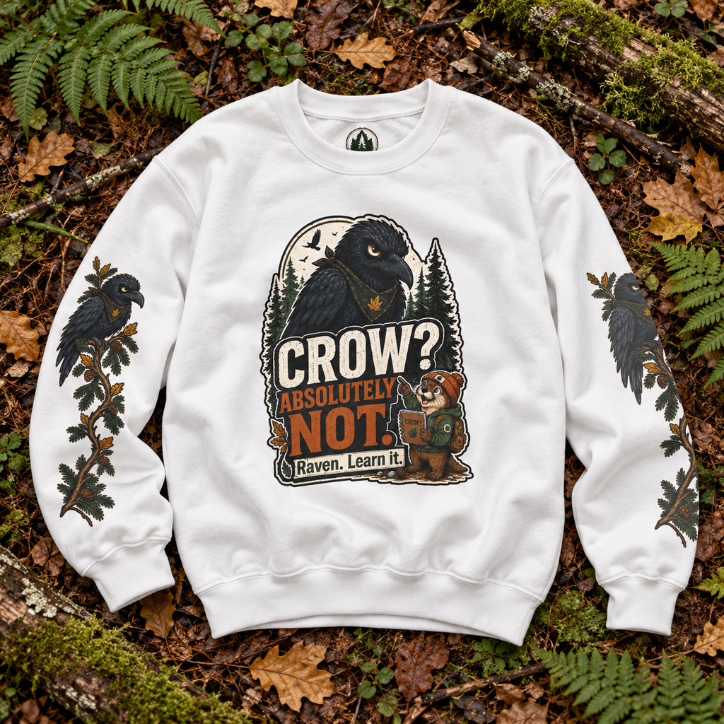 Crow? Absolutely Not Version 1 Sweatshirt