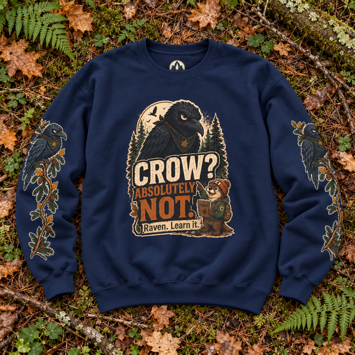 Crow? Absolutely Not Version 1 Sweatshirt