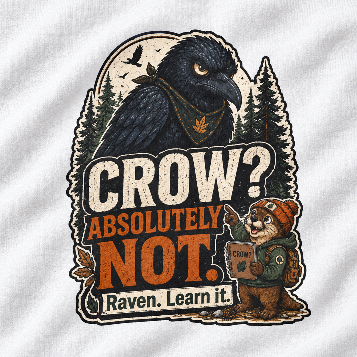 Crow? Absolutely Not Version 1 Sweatshirt