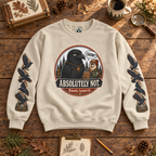 Crow? Absolutely Not Version 2 Sweatshirt