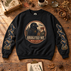Crow? Absolutely Not Version 2 Sweatshirt