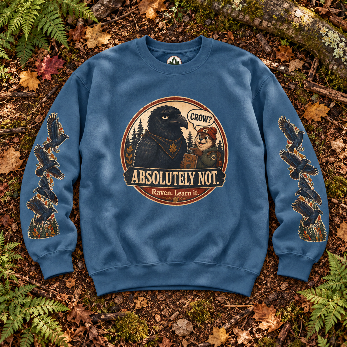 Crow? Absolutely Not Version 2 Sweatshirt