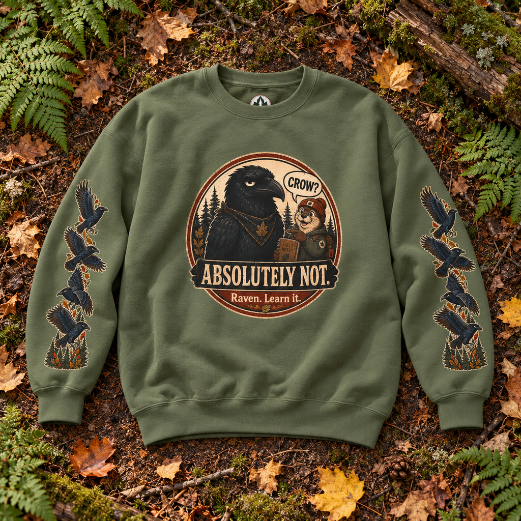 Crow? Absolutely Not Version 2 Sweatshirt