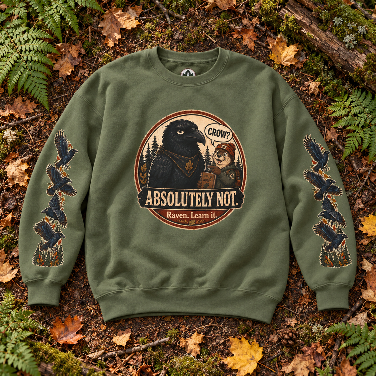 Crow? Absolutely Not Version 2 Sweatshirt