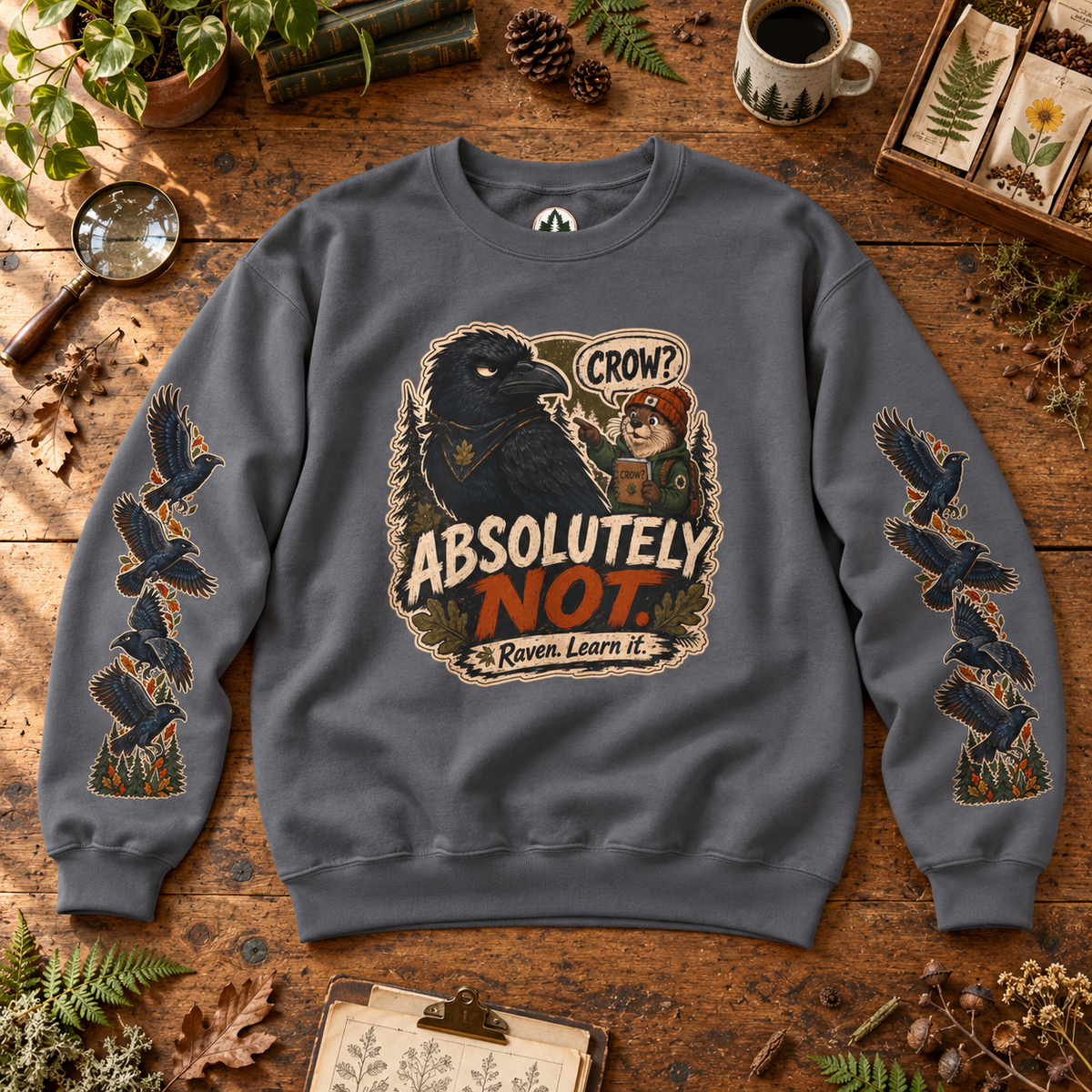 Crow? Absolutely Not Version 3 Sweatshirt