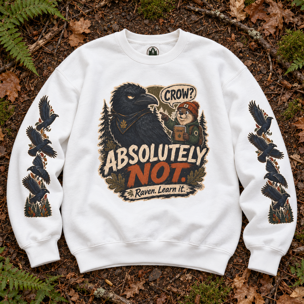 Crow? Absolutely Not Version 3 Sweatshirt