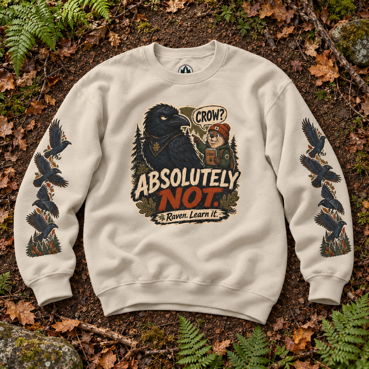 Crow? Absolutely Not Version 3 Sweatshirt