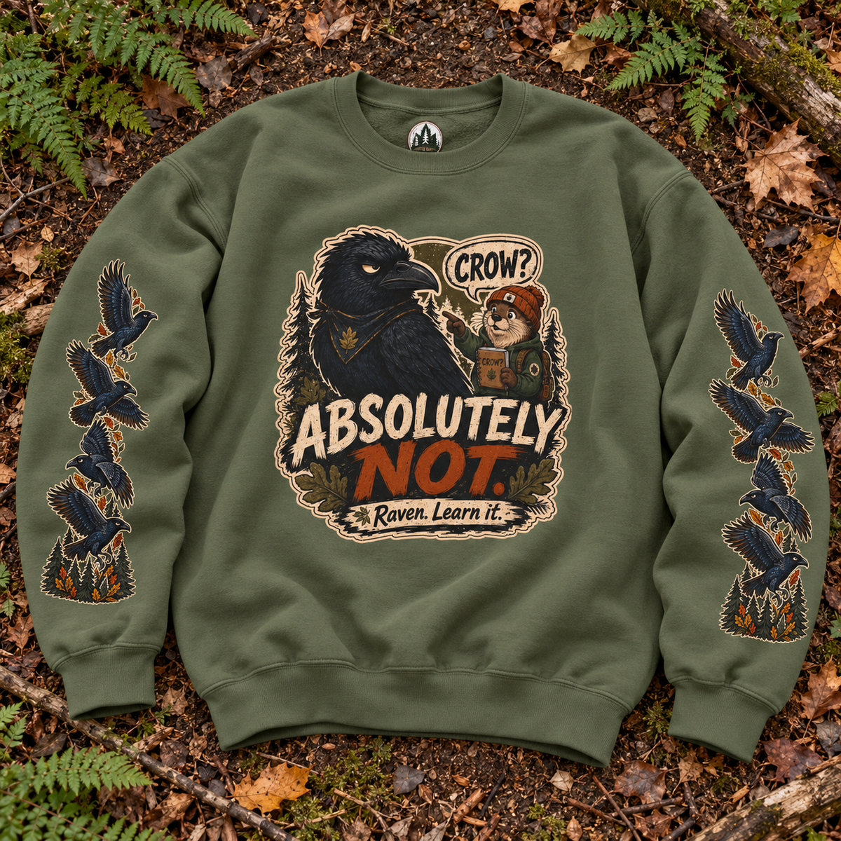 Crow? Absolutely Not Version 3 Sweatshirt