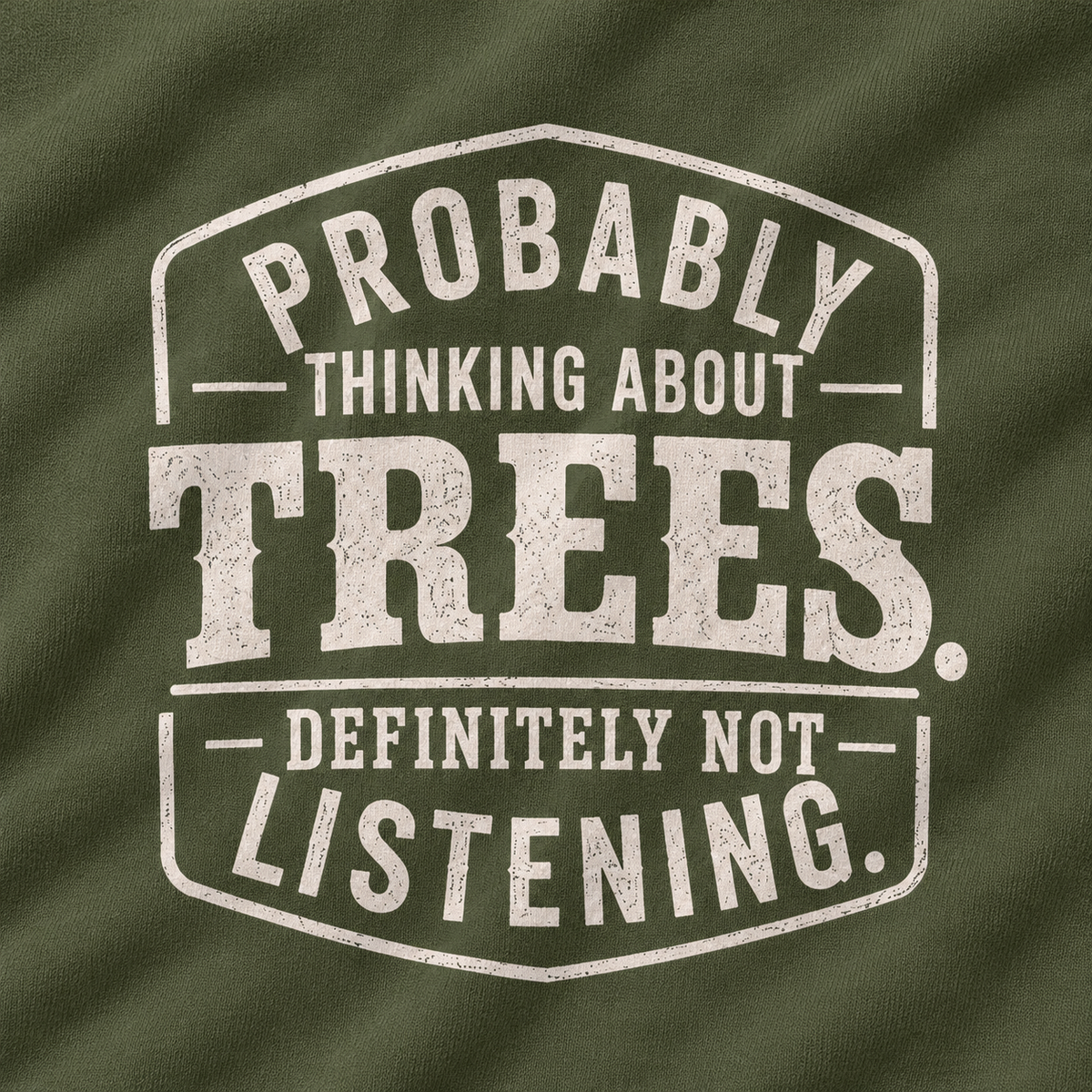 Probably Thinking About Trees, Definitely not Listening Version 1 Sweatshirt