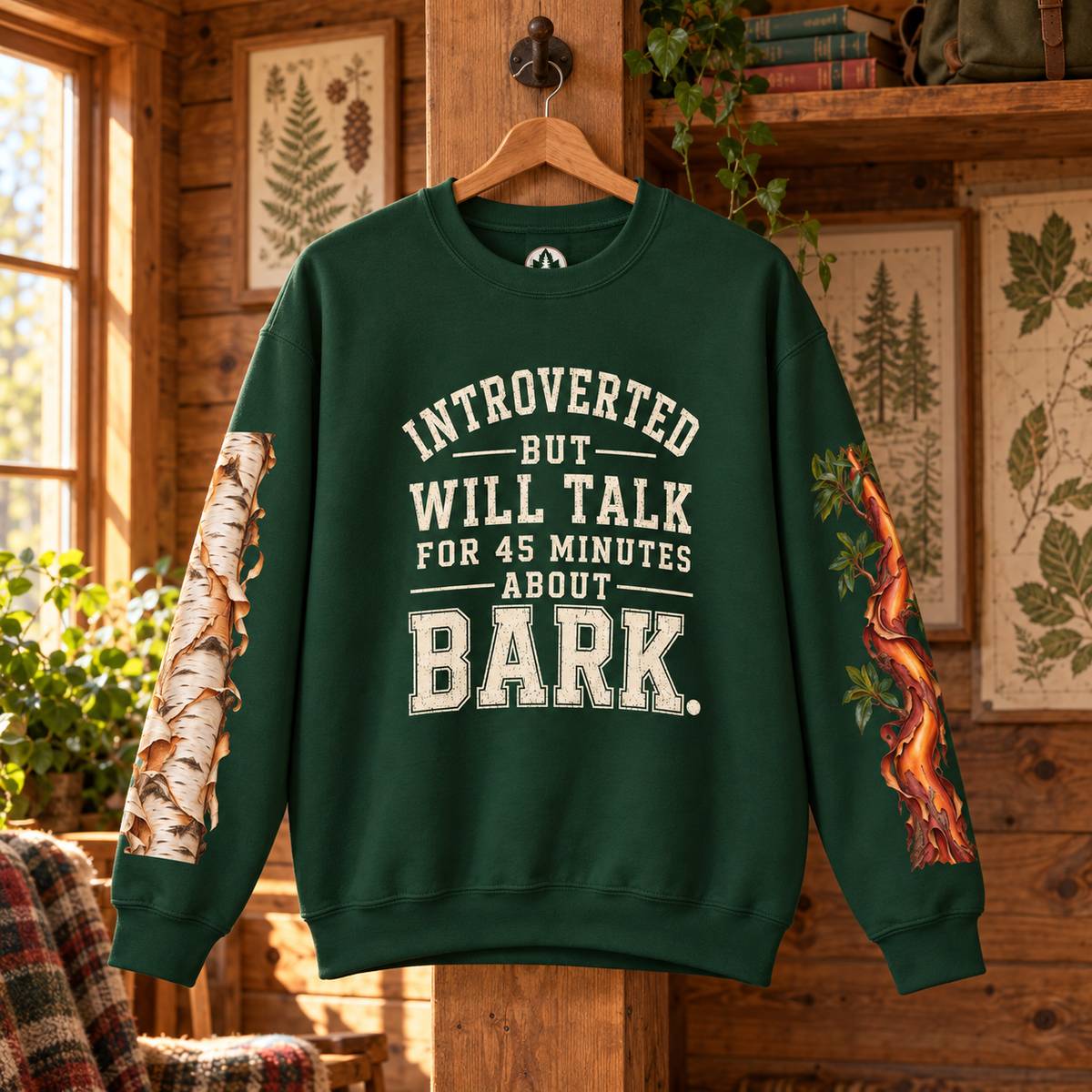 Introverted But Will Talk For 45 Minutes About Bark Version 1 Sweatshirt