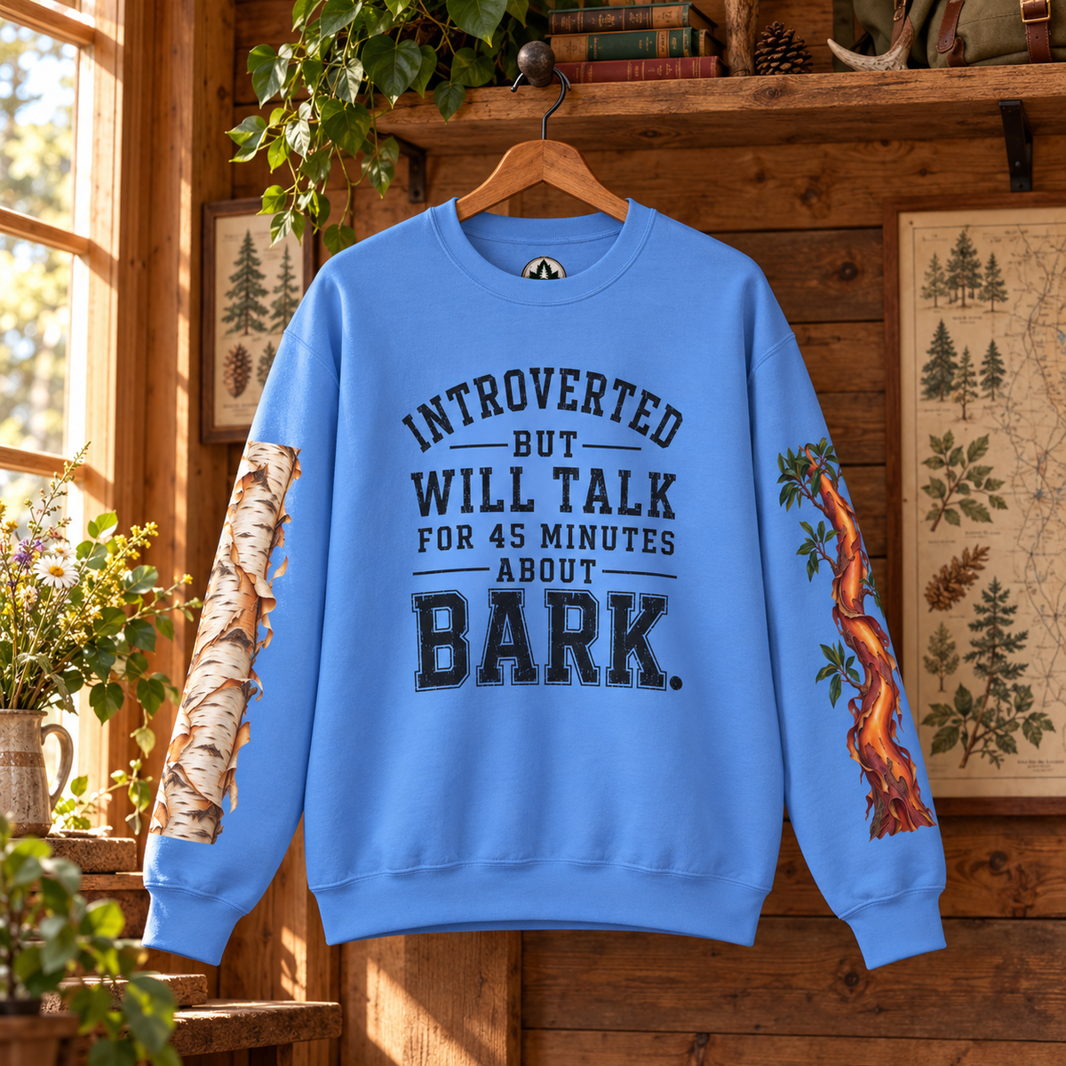 Introverted But Will Talk For 45 Minutes About Bark Version 1 Sweatshirt