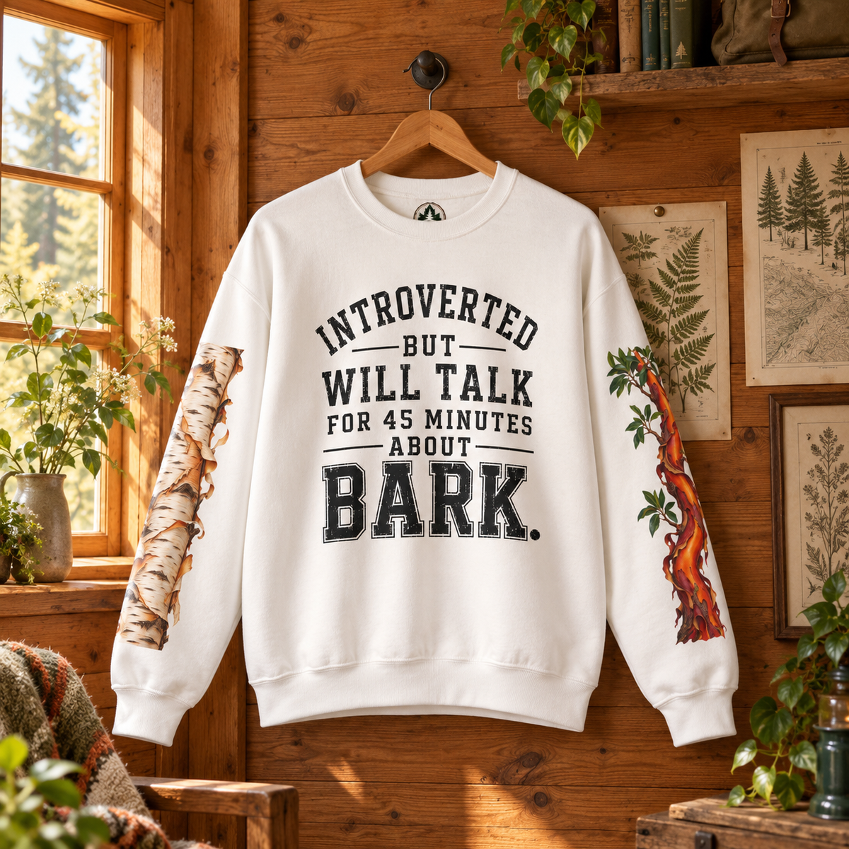 Introverted But Will Talk For 45 Minutes About Bark Version 1 Sweatshirt