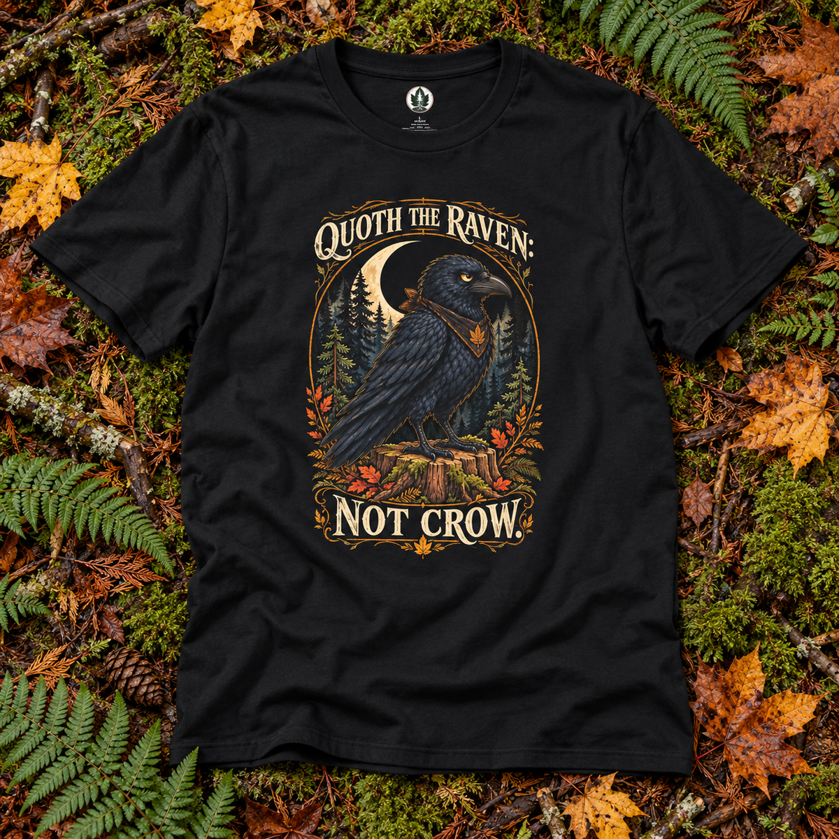 Quoth The Raven: Not Crow Version 1 T‑Shirt
