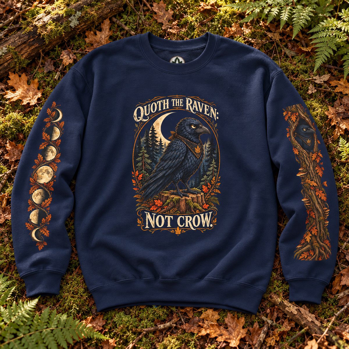 Quoth The Raven: Not Crow Version 1 Sweatshirt