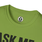 Ask Me About Trees, Regret it Immediately Text Only T‑Shirt