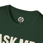 Ask Me About Trees, Regret it Immediately Text Only T‑Shirt