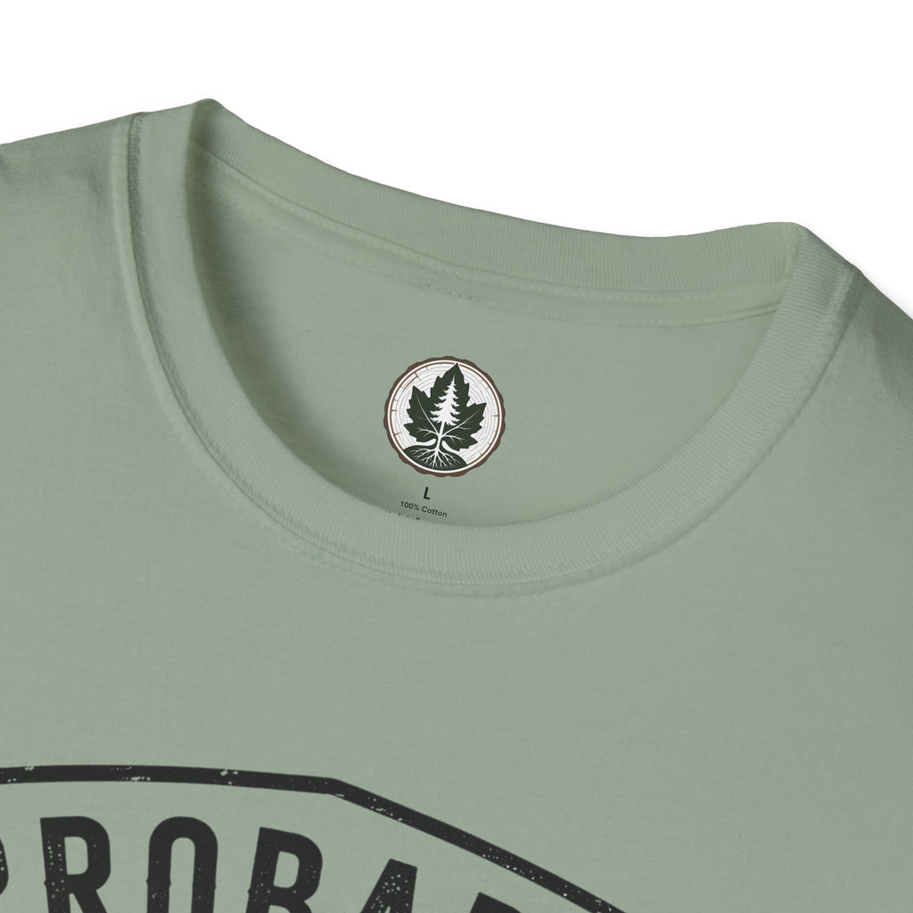 Probably Thinking About Trees, Definitely Not Listening T‑Shirt